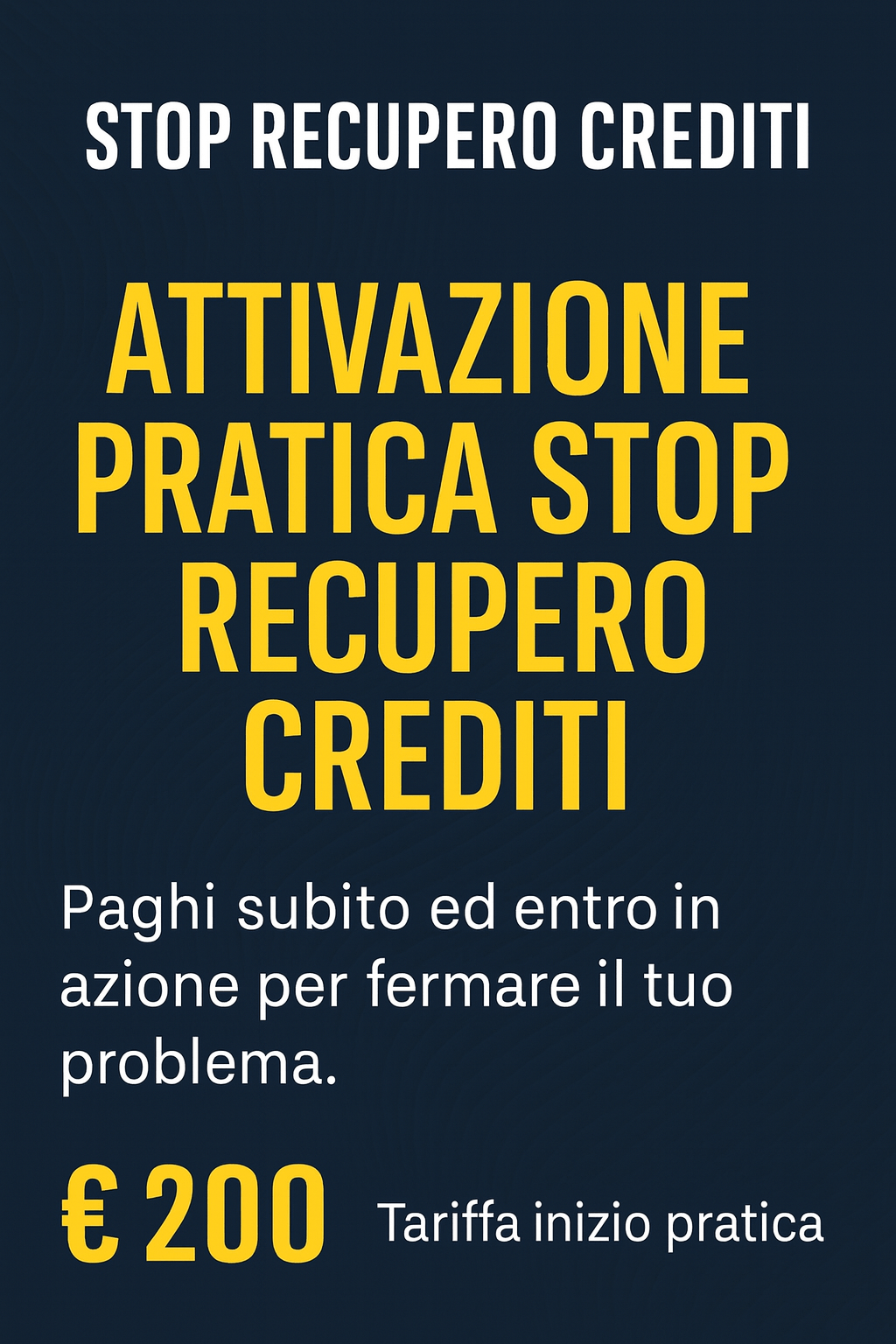 ATTIVAZIONE  PRATICA STOPRECUPEROCREDITI